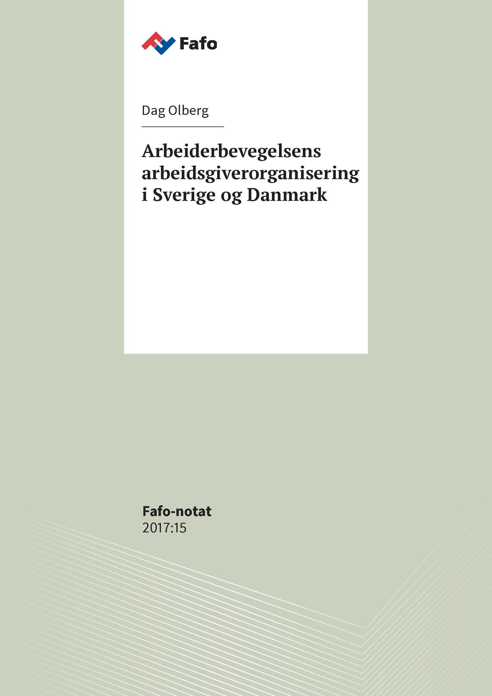 Arbeiderbevegelsens arbeidsgiverorganisering i Sverige og Danmark