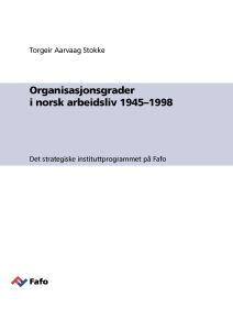 Organisasjonsgrader i norsk arbeidsliv 1945–1998