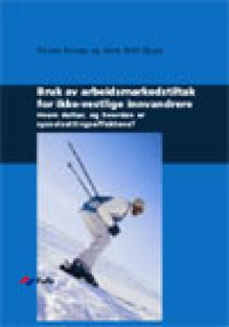 Bruk av arbeidsmarkedstiltak for ikke-vestlige innvandrere