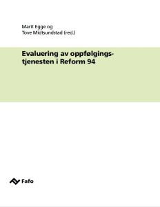 Evaluering av oppfølgingstjenesten i Reform 94