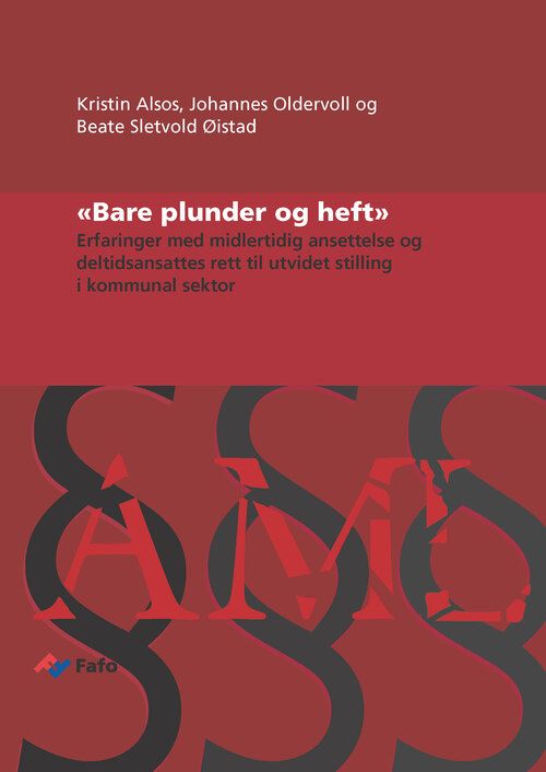 «Bare plunder og heft»