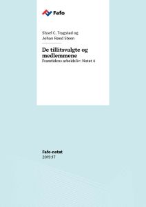 De tillitsvalgte og medlemmene