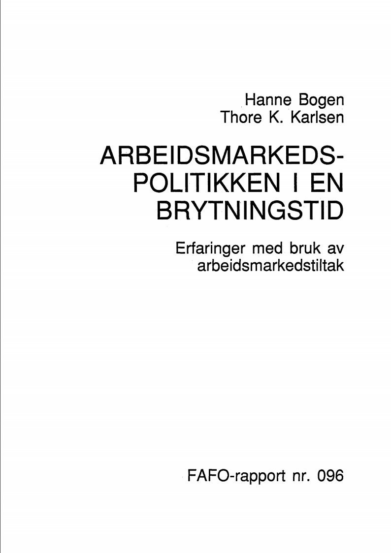 Arbeidsmarkedspolitikken i en brytningstid