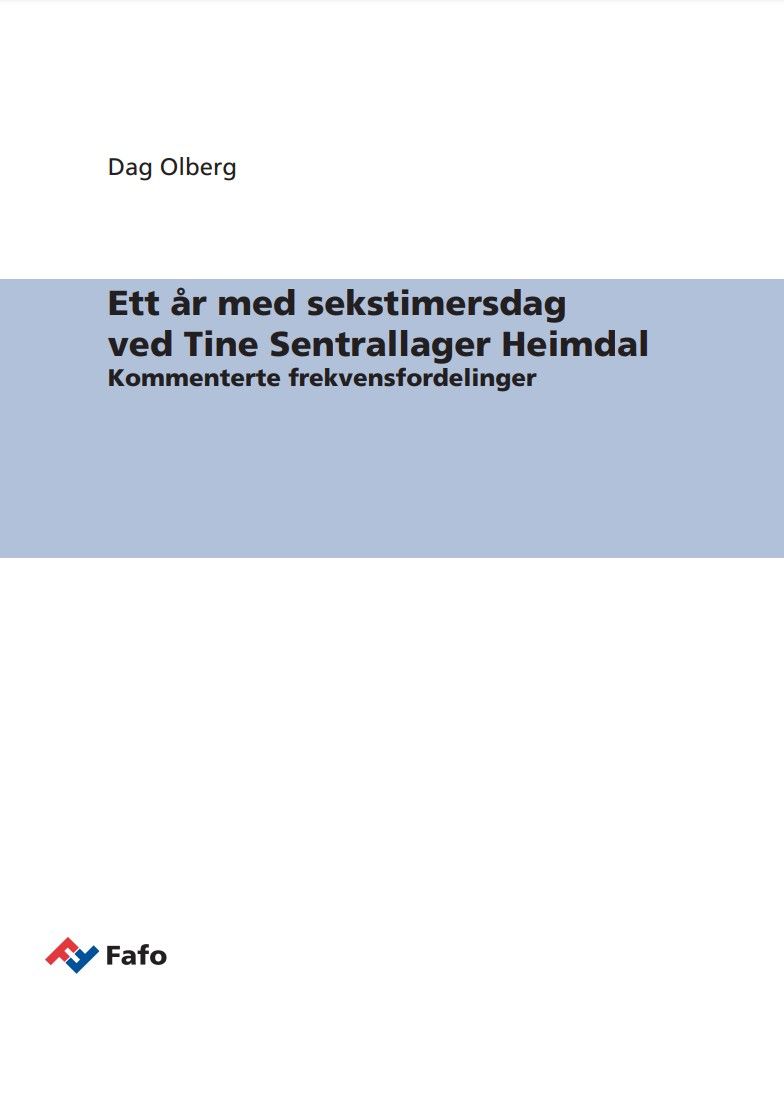 Ett år med sekstimersdag ved Tine Sentrallager Heimdal