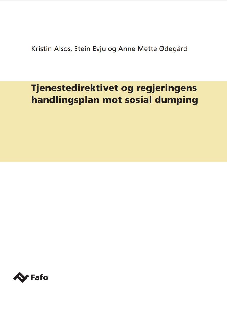 Tjenestedirektivet og regjeringens handlingsplan mot sosial dumping