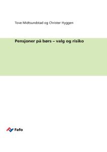 Pensjoner på børs – valg og risiko