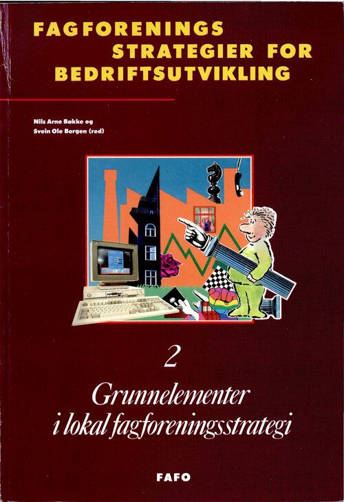 Fagforeningsstrategier for bedriftsutvikling 2