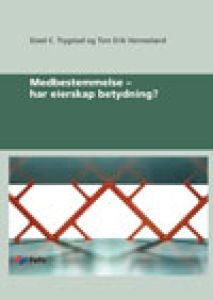 Medbestemmelse – har eierskap betydning?