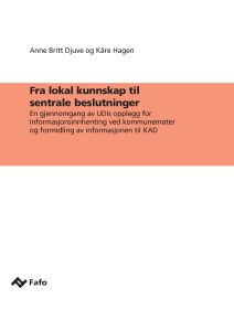 Fra lokal kunnskap til sentrale beslutninger