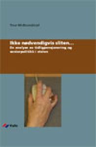 Ikke nødvendigvis sliten…