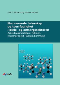 Nærværende lederskap og tverrfaglighet i pleie- og omsorgssektoren