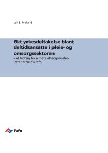 Økt yrkesdeltakelse blant deltidsansatte i pleie- og omsorgssektoren
