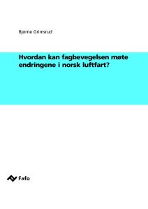 Hvordan kan fagbevegelsen møte endringene i norsk luftfart?
