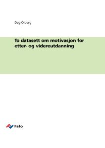 To datasett om motivasjon for etter- og videreutdanning