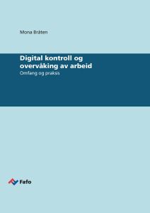 Digital kontroll og overvåking av arbeid
