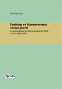 Endring av barnevernets tiltaksprofil