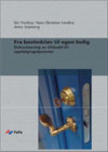 Fra bostedsløs til egen bolig