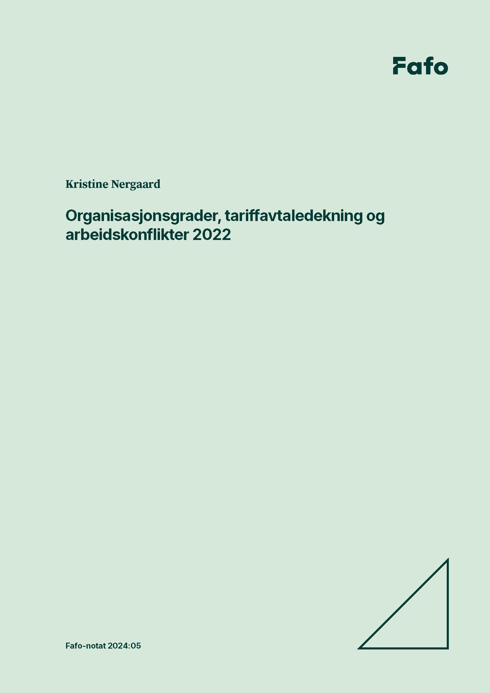 Organisasjonsgrader, tariffavtaledekning og arbeidskonflikter 2022