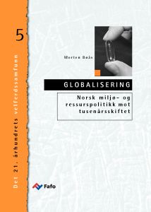Norsk miljø- og ressurspolitikk mot tusenårsskiftet