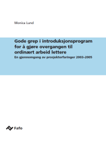 Gode grep i introduksjonsprogram for å gjøre overgangen til ordinært arbeid lettere