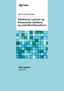 Sykefravær i private og kommunale sykehjem og renholdsvirksomheter