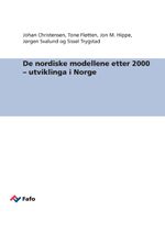 De nordiske modellene etter 2000 – utviklinga i Norge