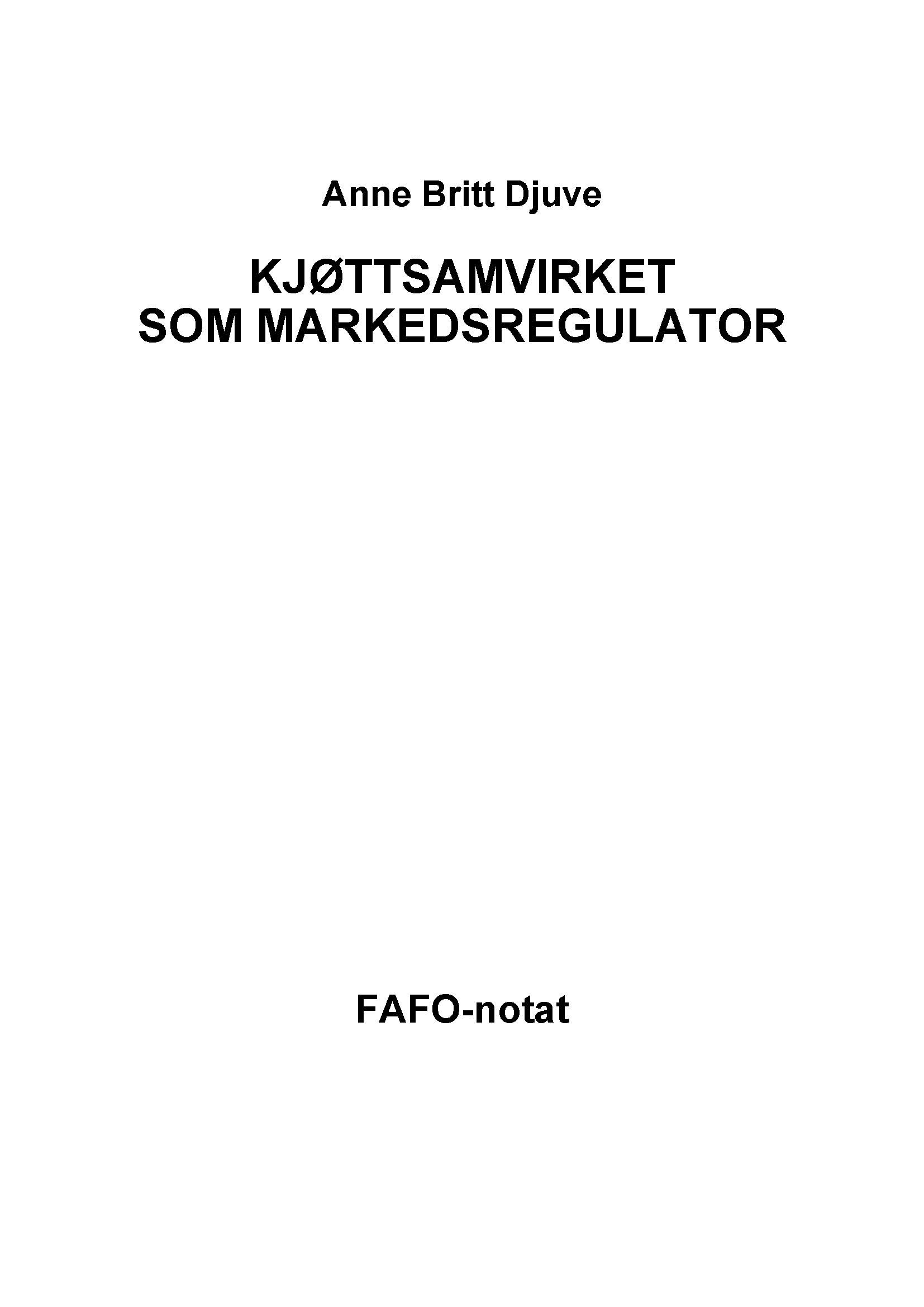 Kjøttsamvirket som markedsregulator