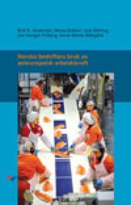 Norske bedrifters bruk av østeuropeisk arbeidskraft