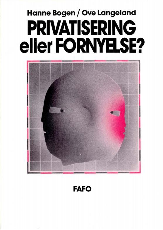 Privatisering eller fornyelse?