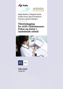 Tilrettelegging for ALIS i bykommuner. Fokus og status i innledende arbeid