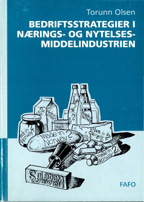Bedriftsstrategier i nærings- og nytelsesmiddelindustrien