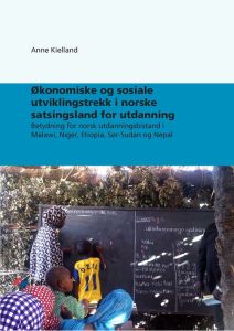 Økonomiske og sosiale utviklingstrekk i norske satsingsland for utdanning