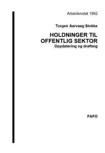 Holdninger til offentlig sektor. Oppdatering og drøfting