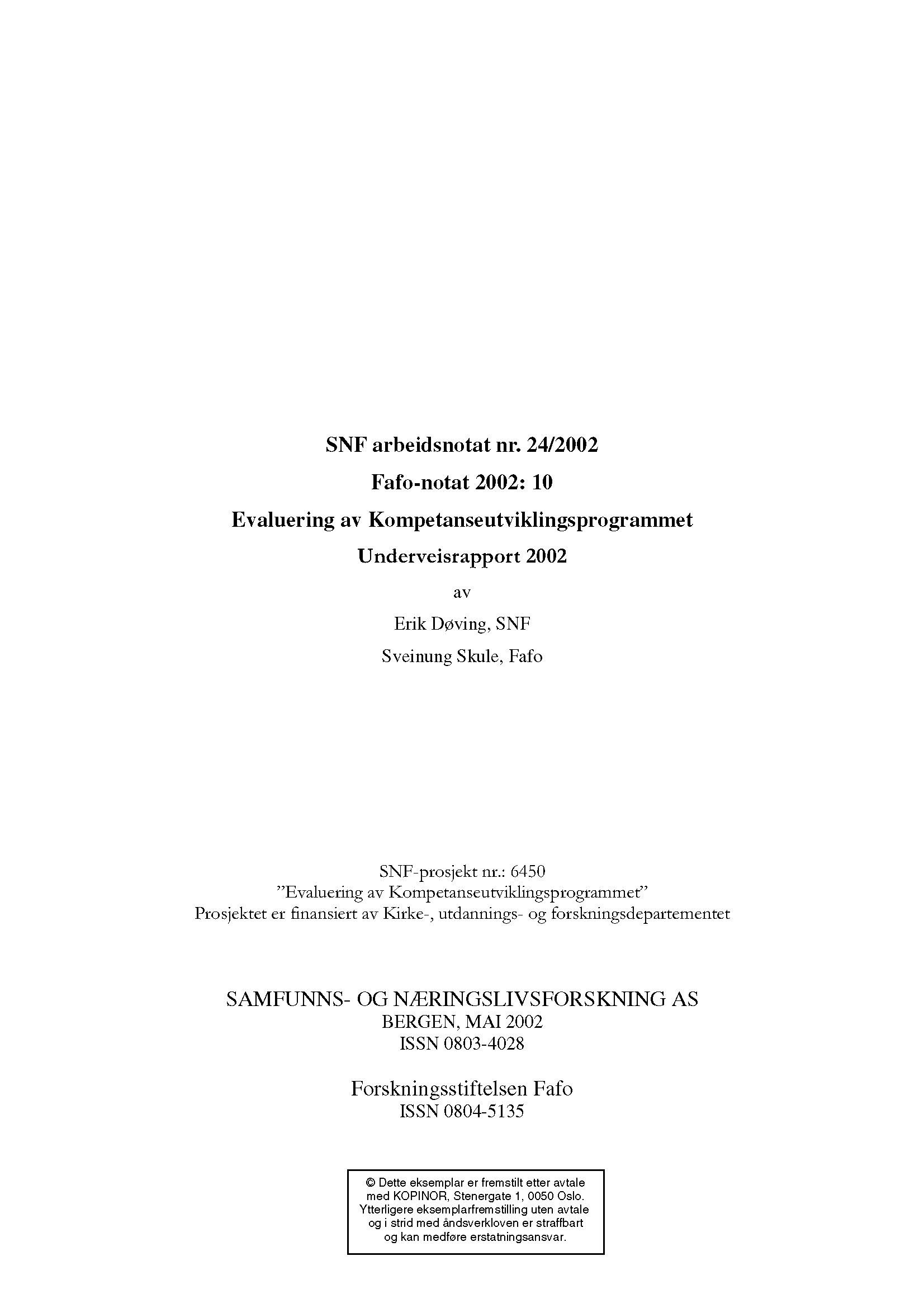 Evaluering av Kompetanseutviklingsprogrammet. Underveisrapport 2002