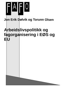 Arbeidslivspolitikk og fagorganisering i EØS og EU