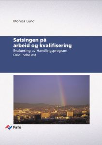 Satsingen på arbeid og kvalifisering