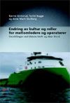 Endring av kultur og roller for mellomledere og operatører