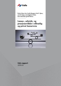 Lønns-, arbeids- og pensjonsvilkår i offentlig og privat barnevern