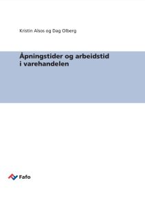 Åpningstider og arbeidstid i varehandelen