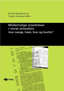 Midlertidige ansettelser i norsk arbeidsliv
