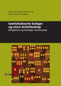 Samlokaliserte boliger og store bofellesskap