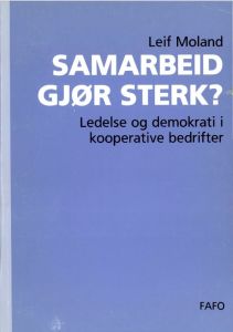 Samarbeid gjør sterk?