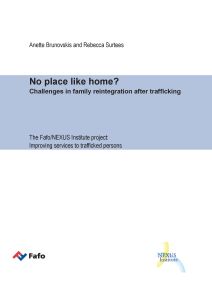 No place like home? - Challenges in family reintegration after trafficking