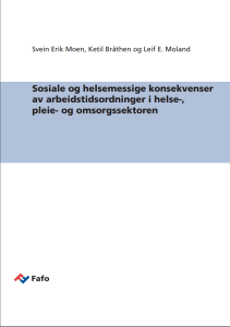 Sosiale og helsemessige konsekvenser av arbeidstidsordninger i helse-, pleie- og omsorgssektoren