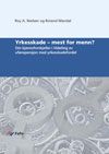 Yrkesskade – mest for menn?
