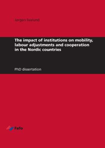 The impact of institutions on mobility, labour adjustments and cooperation in the Nordic countries