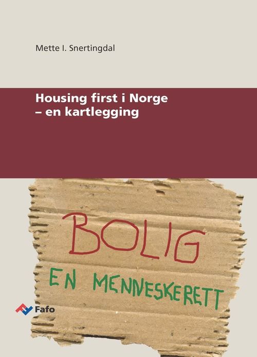 Housing first i Norge – en kartlegging