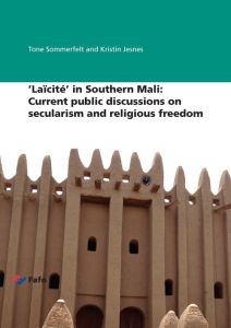 ’Laïcité’ in Southern Mali: Current public discussions on secularism and religious freedom