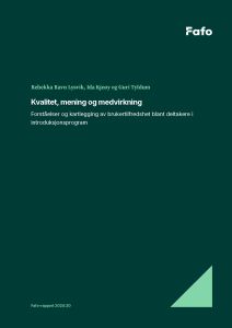 Kvalitet, mening og medvirkning