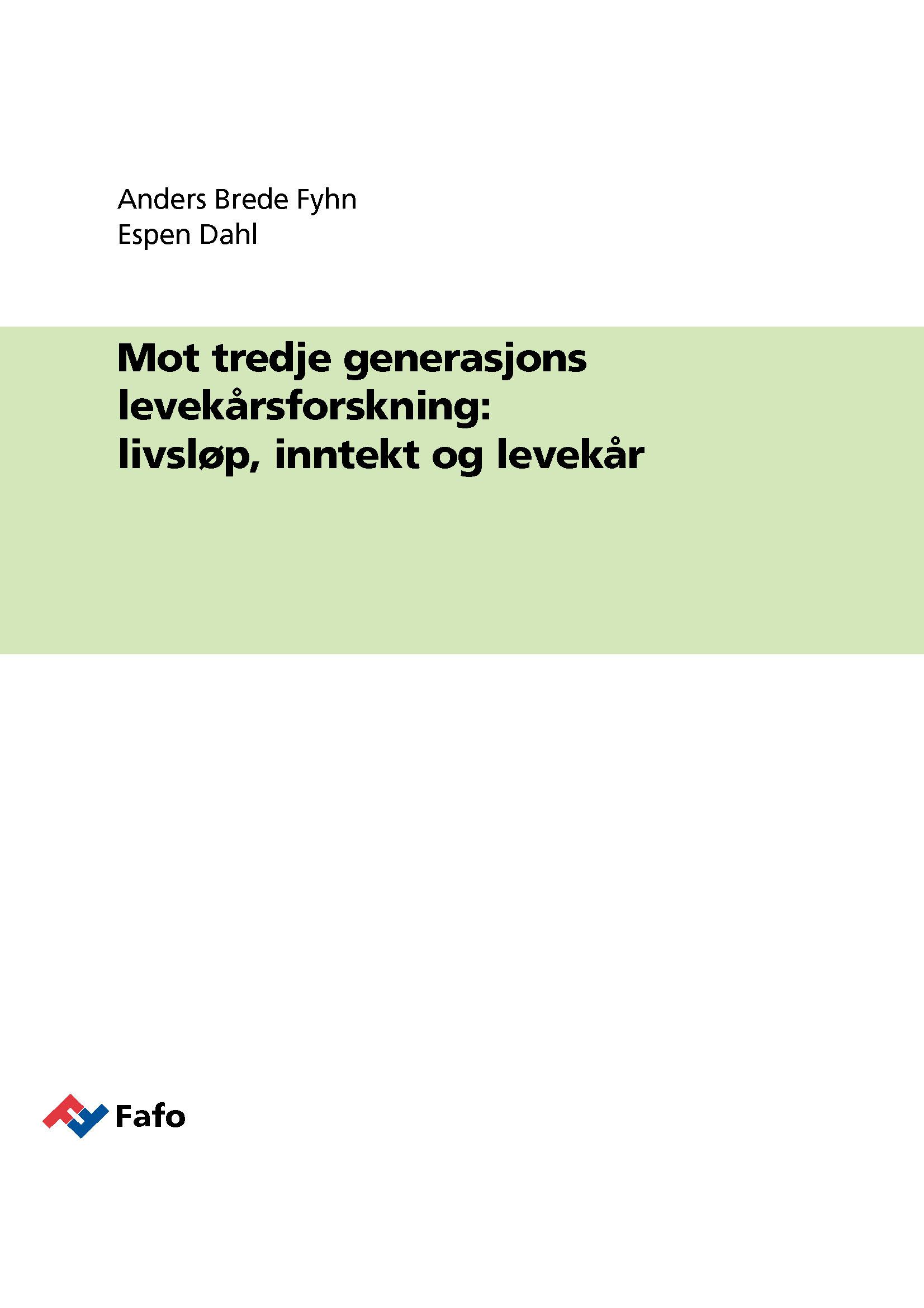 Mot tredje generasjons levekårsforskning: livsløp, inntekt og levekår